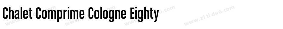 Chalet Comprime Cologne Eighty字体转换